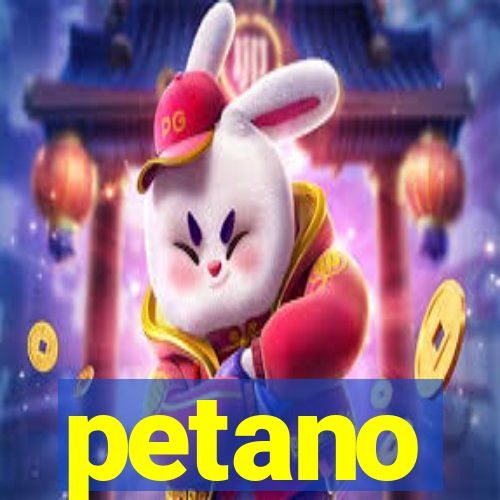 petano