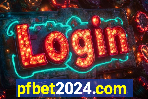 pfbet2024.com