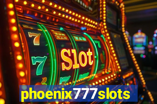 phoenix777slots