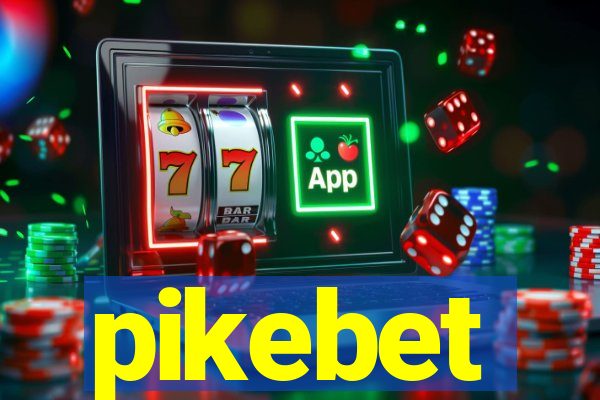 pikebet