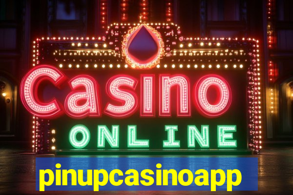 pinupcasinoapp