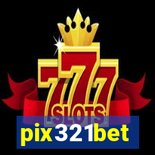 pix321bet