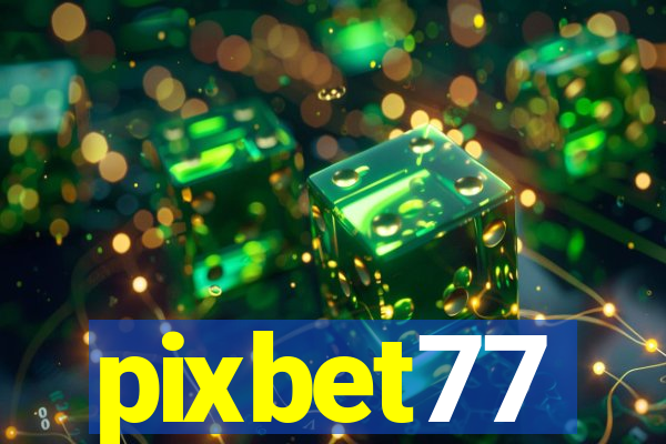 pixbet77