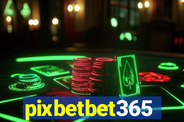 pixbetbet365