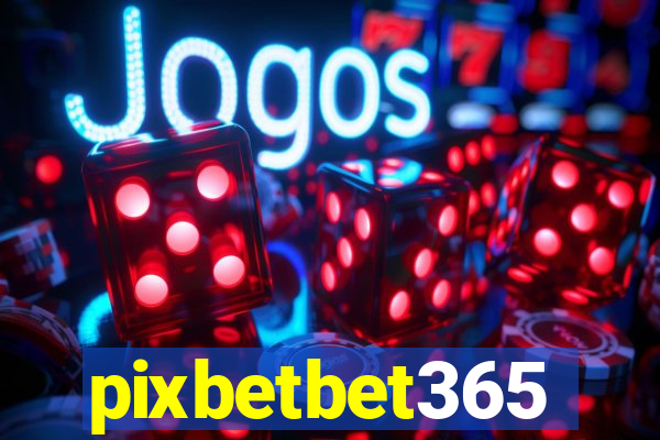 pixbetbet365