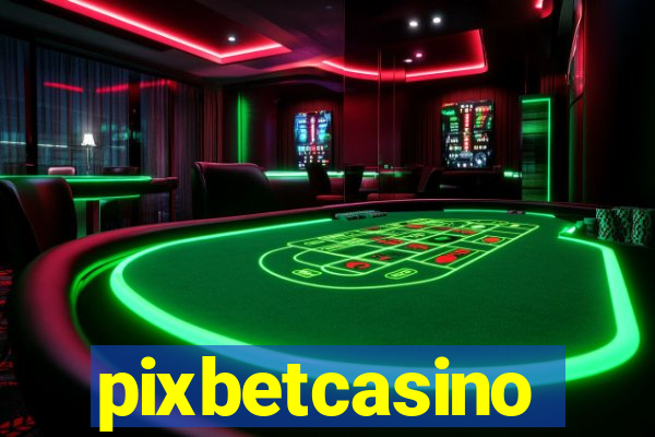 pixbetcasino