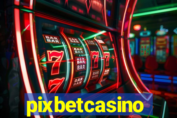 pixbetcasino