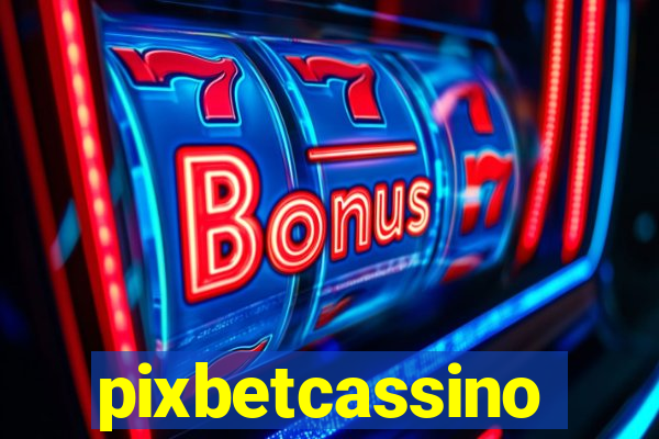 pixbetcassino