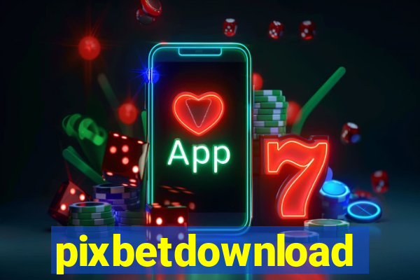 pixbetdownload