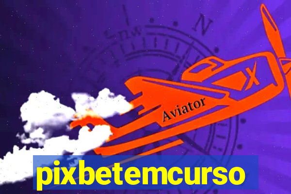 pixbetemcurso