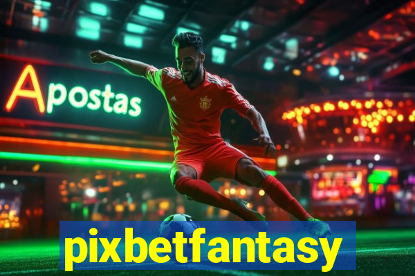 pixbetfantasy