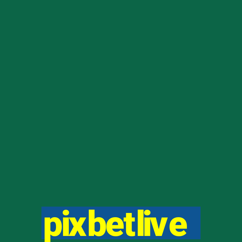 pixbetlive