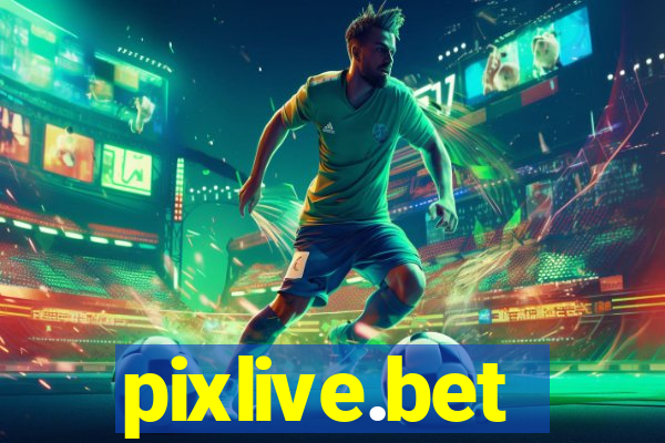 pixlive.bet