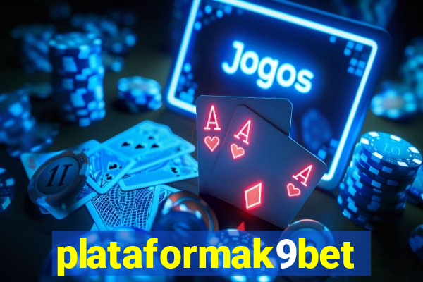 plataformak9bet