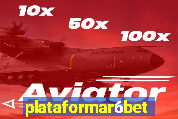 plataformar6bet