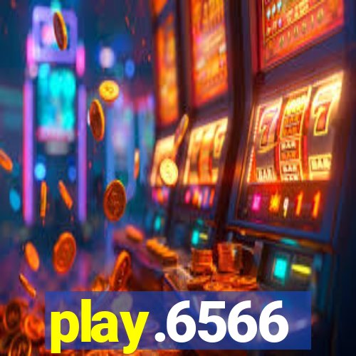 play.6566