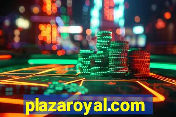 plazaroyal.com