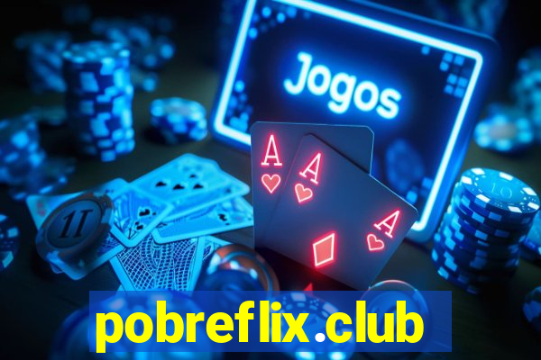 pobreflix.club