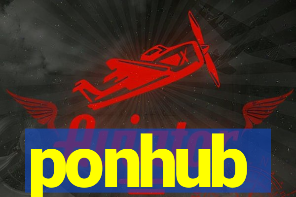 ponhub