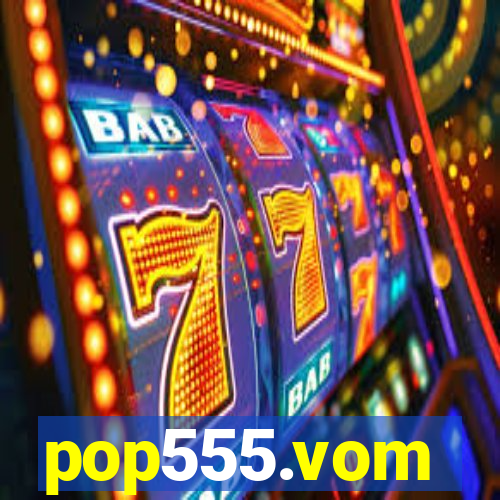 pop555.vom