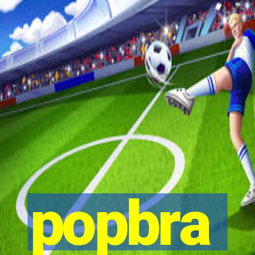 popbra