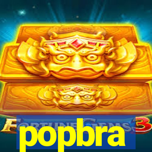 popbra