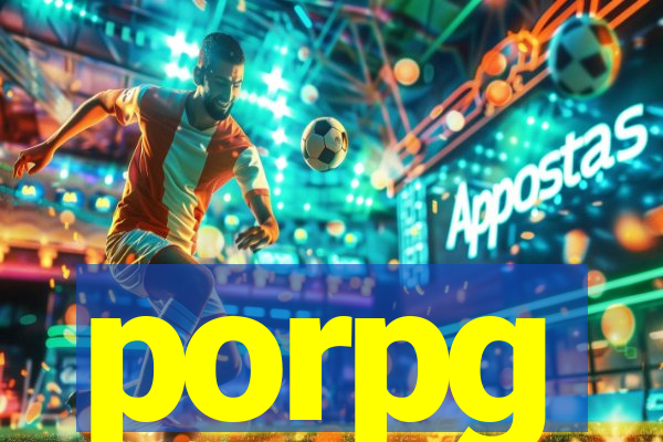 porpg