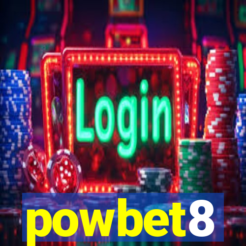 powbet8