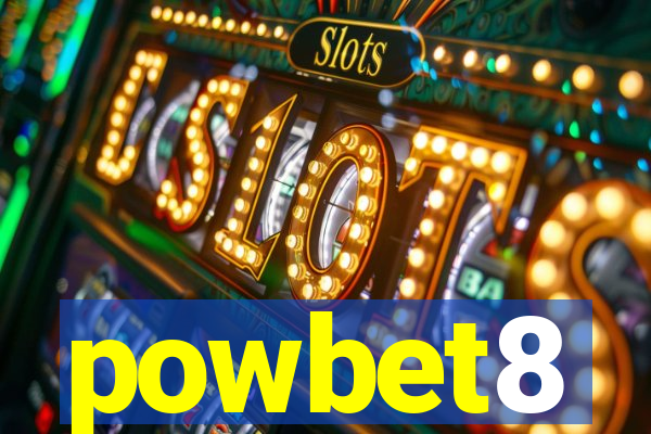 powbet8