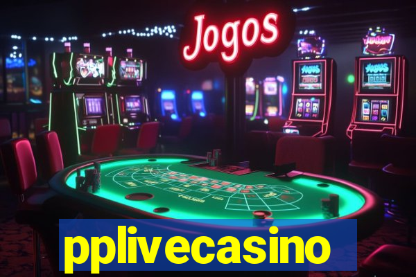 pplivecasino