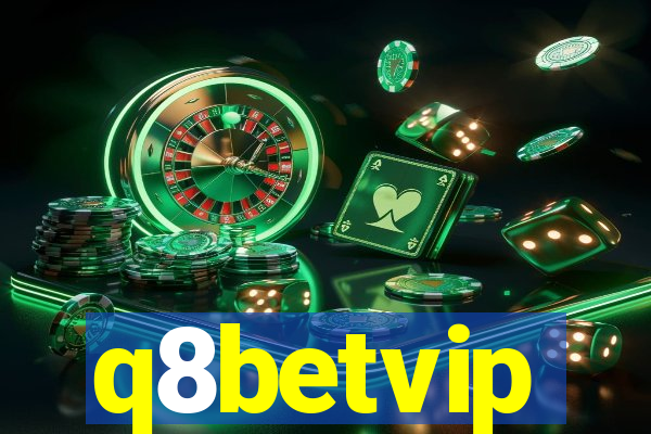 q8betvip