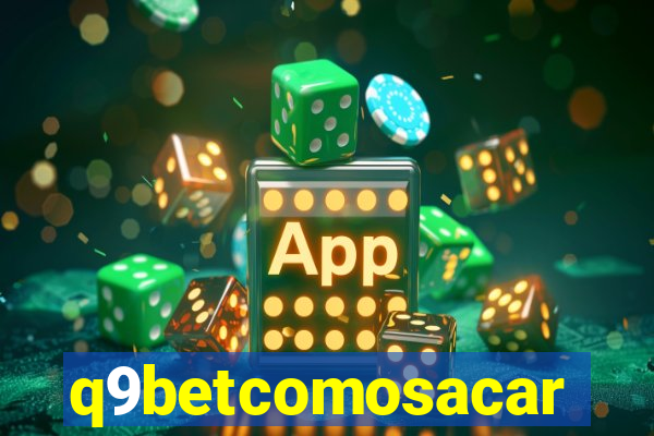 q9betcomosacar