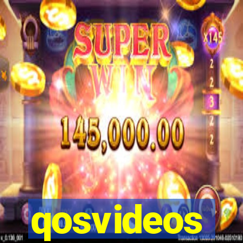 qosvideos