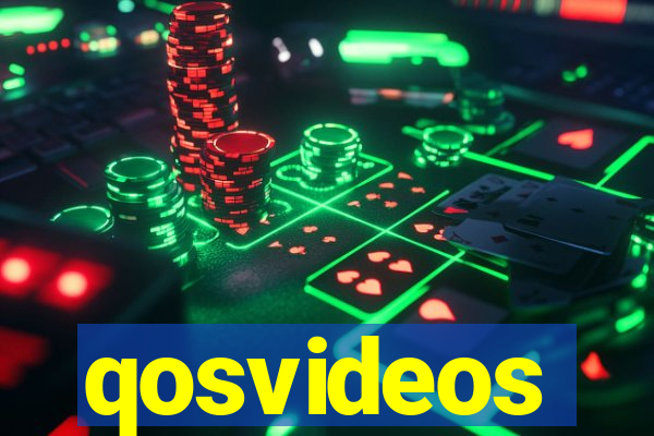 qosvideos