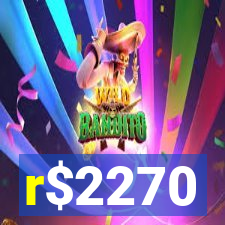 r$2270