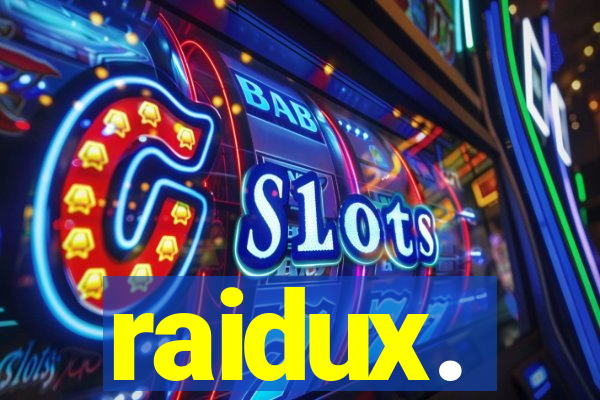 raidux.