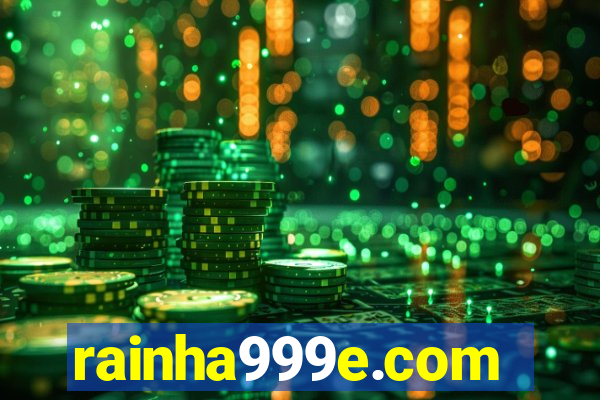 rainha999e.com