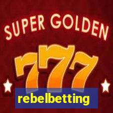 rebelbetting