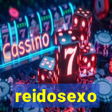 reidosexo