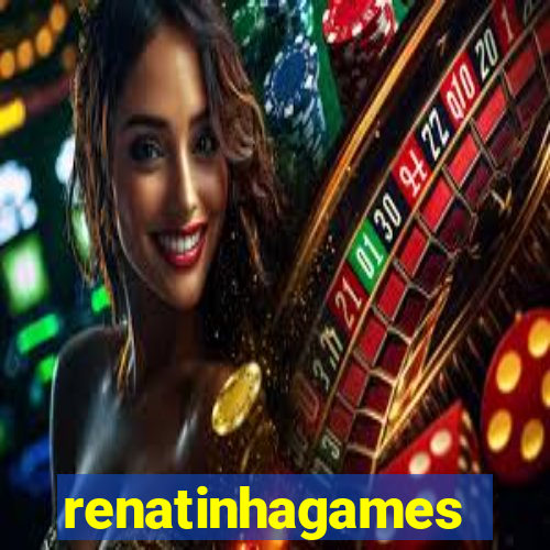 renatinhagames