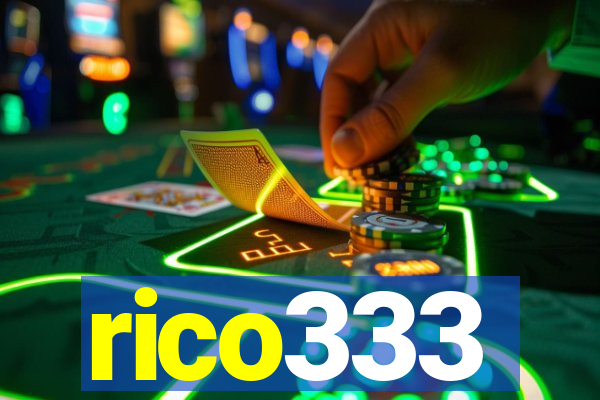 rico333