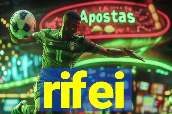 rifei