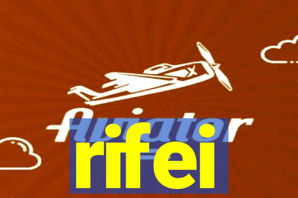 rifei