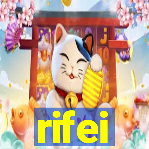 rifei