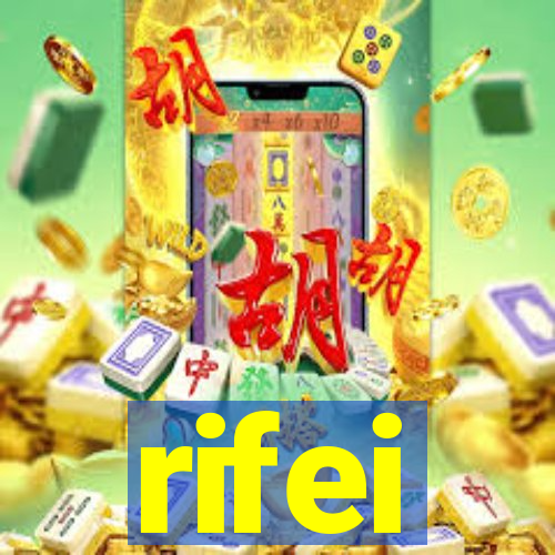 rifei