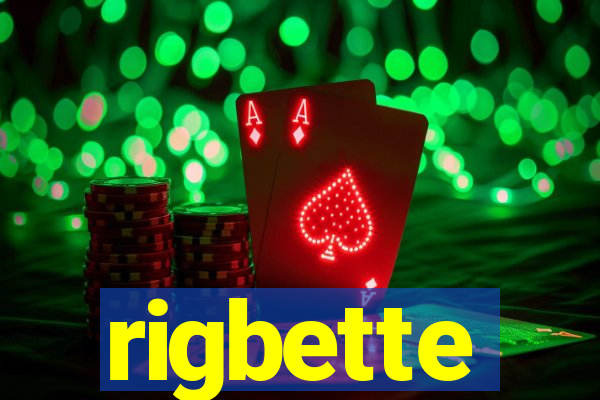 rigbette