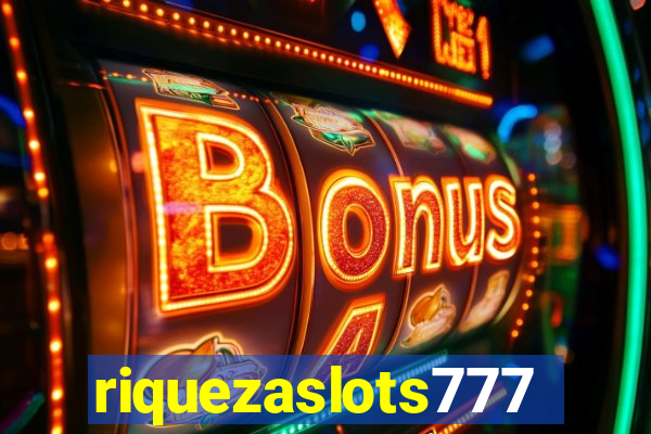 riquezaslots777