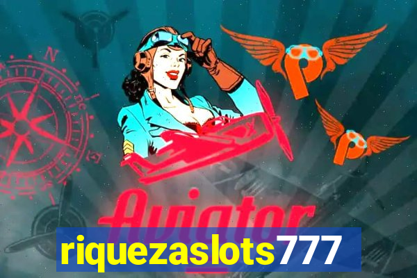 riquezaslots777