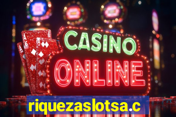 riquezaslotsa.com