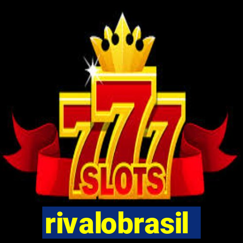 rivalobrasil